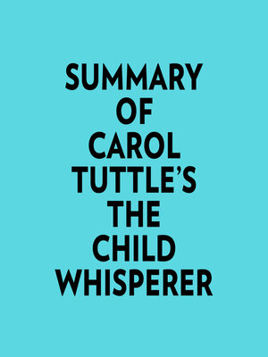 cover image of Summary of Carol Tuttle's the Child Whisperer
